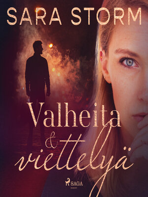 cover image of Valheita ja viettelyä